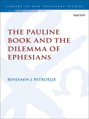 cover image of The Pauline Book and the Dilemma of Ephesians